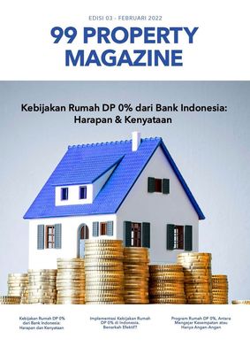 Edisi 03: Kebijakan Rumah DP 0% dari Bank Indonesia: Harapan & Kenyataan